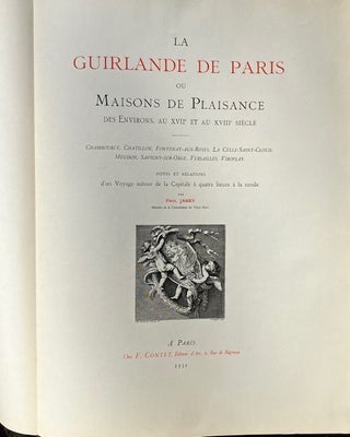 La Guirlande De Paris: Ou Maisons De Plaisance Des Environ, Au XVII et au XVIII Siecle
