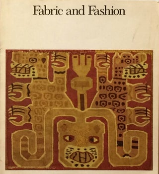 Item #008580 Fabric and Fashion: Twenty Years of Costume Council Gifts. MARY HUNT KAHLENBERG