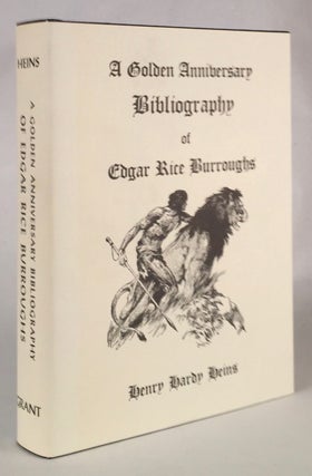 A Golden Anniversary Bibliography of Edgar Rice Burroughs