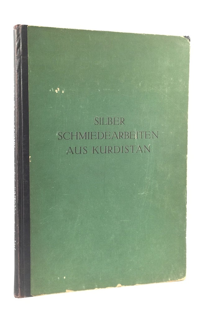 Item #009647 Silberschmiedearbeiten aus Kurdistan. RUDOLF BERLINER, PAUL BORCHARDT.