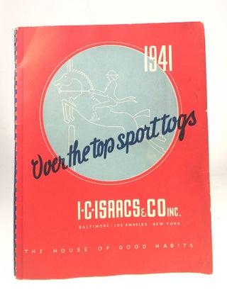 Item #010419 Over the Top Sport Togs. I. C. ISAACS, CO. INC
