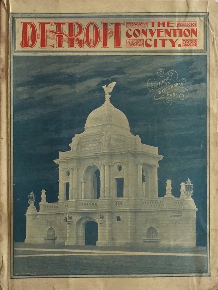 Item #010447 Detroit...the Convention City: Illustrated. O. A. BIERCE.