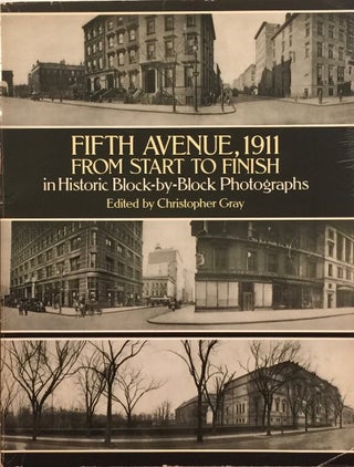 Item #010704 Fifth Avenue, 1911, from Start to Finish in Historic Block-by-Block Photographs....