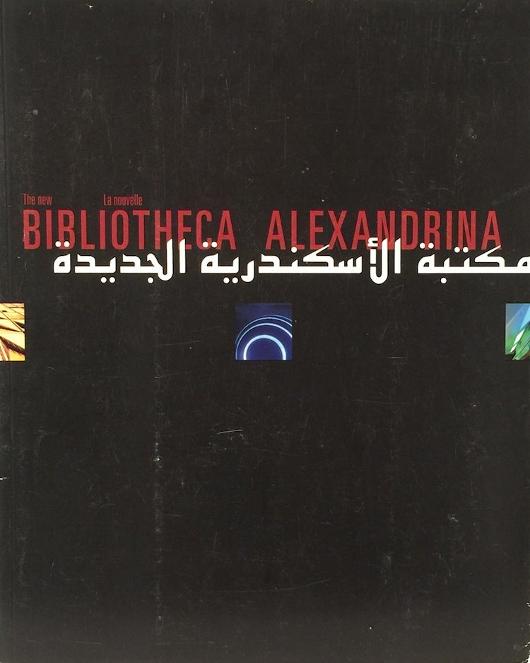Item #010748 The New Bibliotheca Alexandrina. RICHARD INGERSOLL.