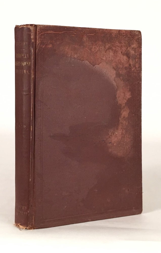 Item #010753 Report of a Tour of Inspection of European Light-House Establishments Made in 1873. GEORGE H. ELLIOT.