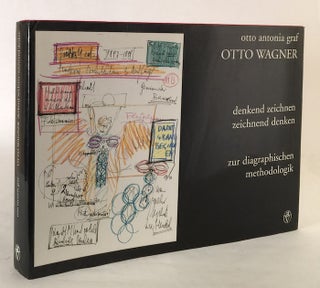 Item #010784 Otto Wagner: Denkend Zeichnen, Zeichnend Denken. Zur Diagraphischen Methodologik....