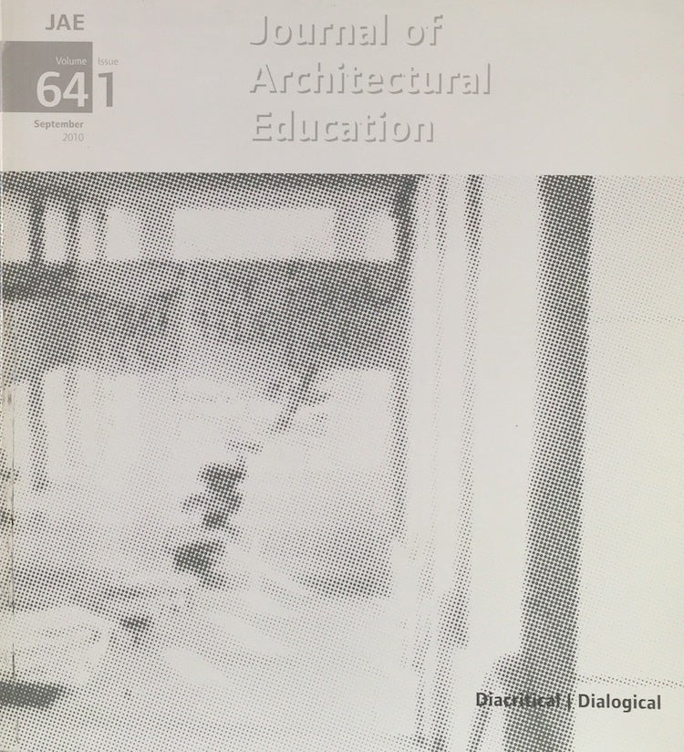 Item #010852 Journal Architectural Education: Volume 64 Issue 1 September 2010. GEORGE DODDS.