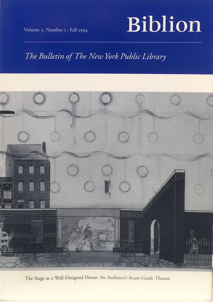 Item #011021 Biblion: The Bulletin of the New York Public Library, Fall, 1994. ANN SKILLION, ANDREA CAWELTI.