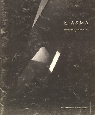 Item #011087 Kiasma: Working Process: The Museum of Contemporary Art Helsinki Finland. STEVEN HOLL