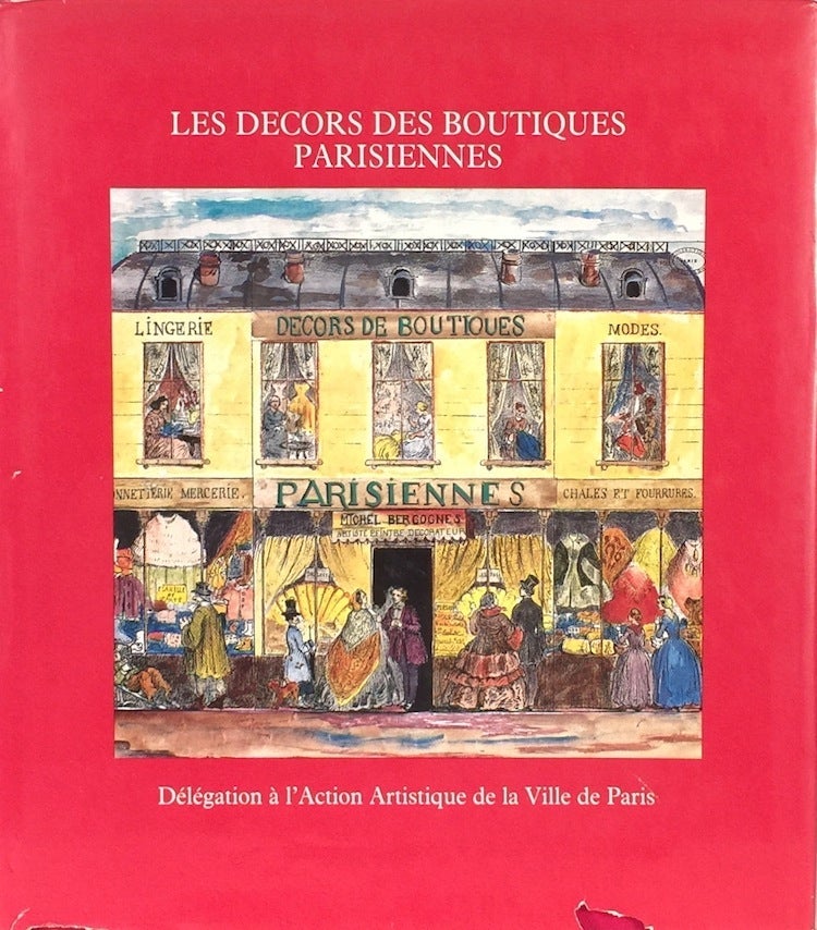 Item #011128 Les Decors des Boutiques Parisiennes. GOMEZ Y. CACERES, MARIE ANGE DE PIERREDON.