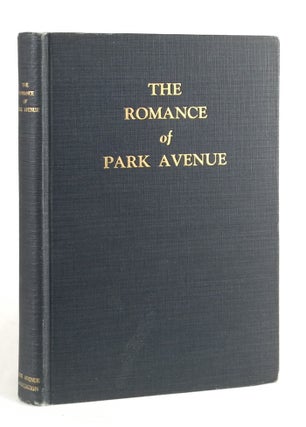 Item #011267 The Romance of Park Avenue. F. A. COLLINS