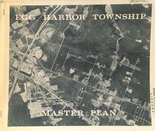Item #011290 Egg Harbor Township Atlantic County New Jersey: a Comprehensive Development Plan....
