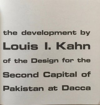 Item #011358 The Development By Louis I. Kahn of the Design for the Second Captial of Pakistan at...