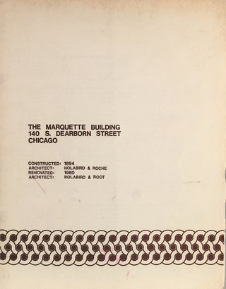 Item #011366 The Marquette Building 140 S. Dearborn Street Chicago. HOLABIRD, ROCHE