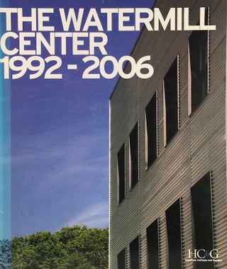 Item #011432 The Watermill Center 1992-2006. SOPHIE DONELSON