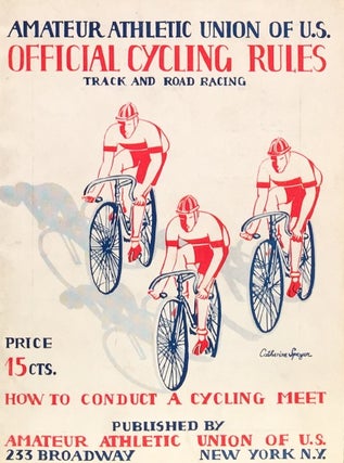 Item #011456 How to Conduct a Cycling Meet. AMATEUR ATHLETIC UNION OF U. S