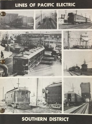 Item #011480 Lines of the Pacific Electric: Southern District, Eastern District, Western...