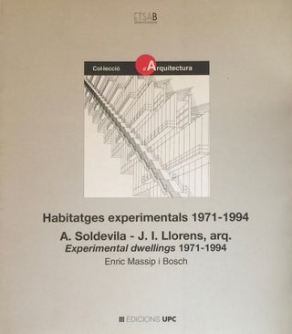 Item #011724 Habitatges Experimentals / Experimental Dwellings: 1971-1994 A Soldevila - J. I....