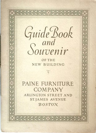 Item #011774 Guide Book and Souvenir of the New Building. PAINE FURNTURE CO