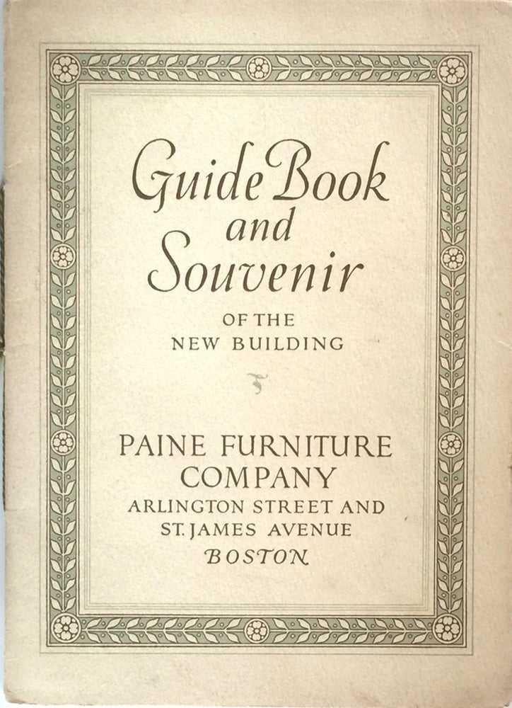 Item #011774 Guide Book and Souvenir of the New Building. PAINE FURNTURE CO.
