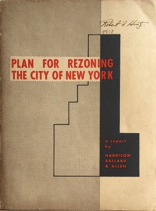 Item #011788 Plan for Rezoning the City of New York: A Report Submitted to the City Planning...