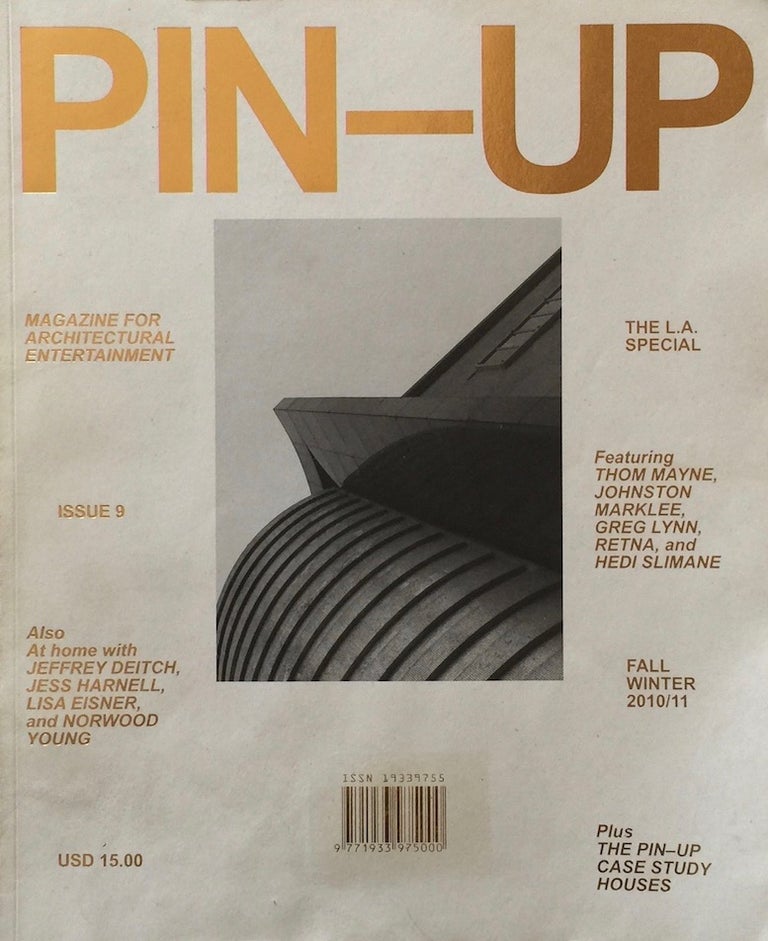 Item #011982 Pin-up: Magazine for Architectural Entertainment Issue 9. FELIX BURRICHTER.