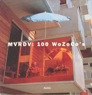 Item #012030 MVRDV: 100 WoZoCo’s [sic]. FRANZIKSA BOLLEREY, MVRDV