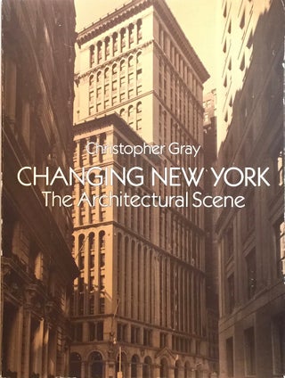 Item #012054 Changing New York: The Architectural Scene (Dover Books on Architecture)....