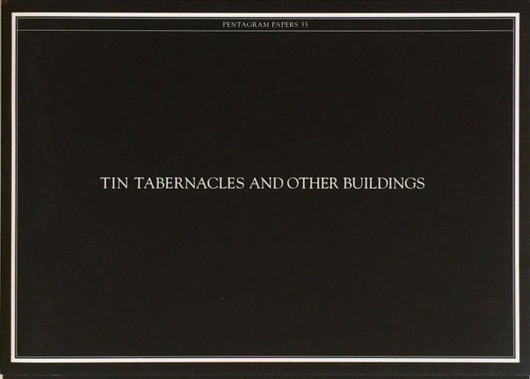 Item #012067 Tin Tabernacles and Other Buildings: Pentagram Papers 35. ALASDAIR OGILVIE.