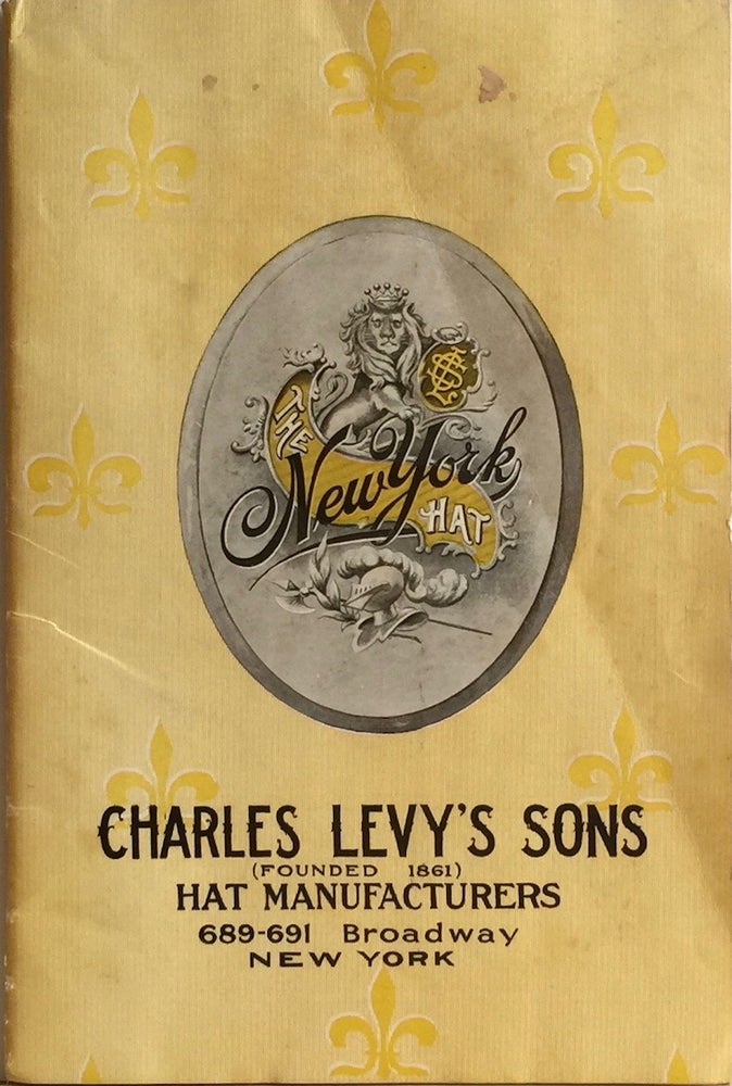 Item #012097 The New York Hat. CHARLES LEVY'S SONS.