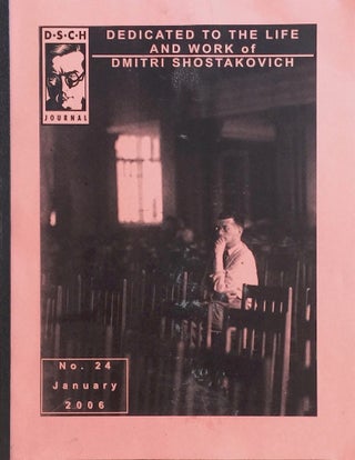 Item #012101 The DSCH Journal: Dedicated to the Life and Work of Dmitri Shostakovich No. 24...