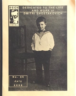 Item #012102 The DSCH Journal: Dedicated to the Life and Work of Dmitri Shostakovich No. 25 July...