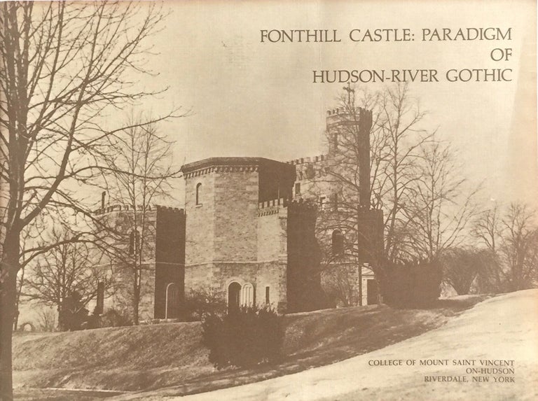 Item #012115 Fonthill Castle: Paradigm of Hudson-River Gothic. DONALD M. REYNOLDS.