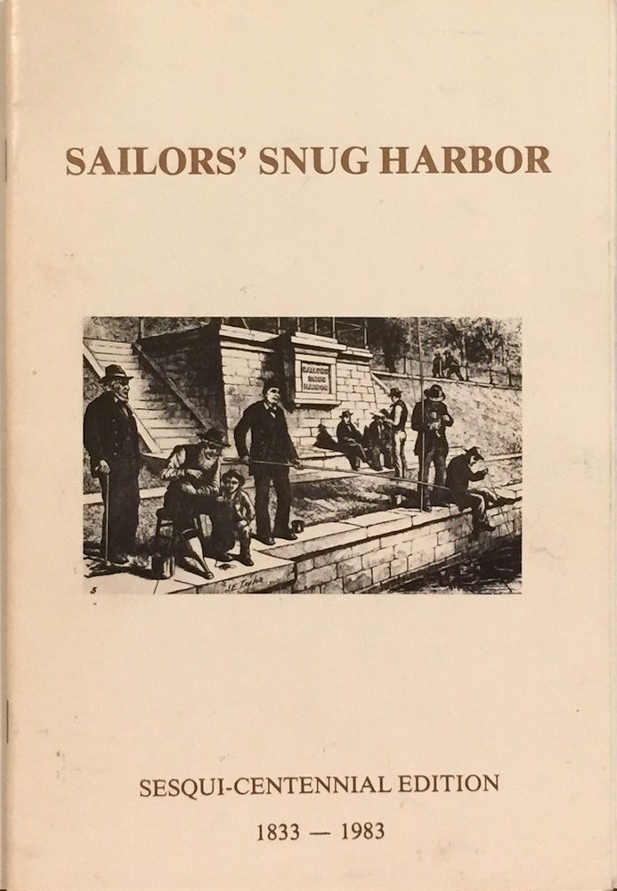Item #012125 Jack's Last Port: a History of Life at Sailors' Snug Harbor 1833-1976. MEL A. HARDIN.