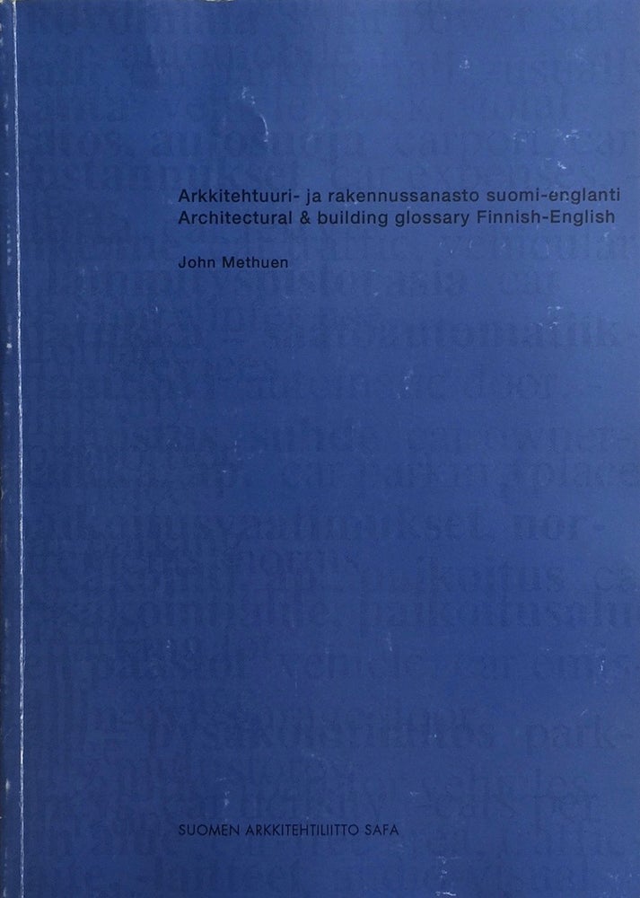 Item #012148 Architectural and Building Glossary Finnish-English. JOHN METHUEN.