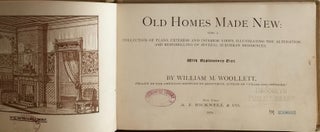 Item #012160 Old Homes Made New: Being a Collection of Plans, Exterior and Interior Views,...