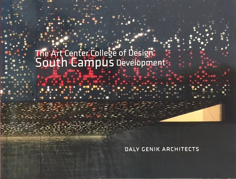 Item #012163 The Art Center College of Design South Campus Development. DALY GENIK ARCHITECTS.