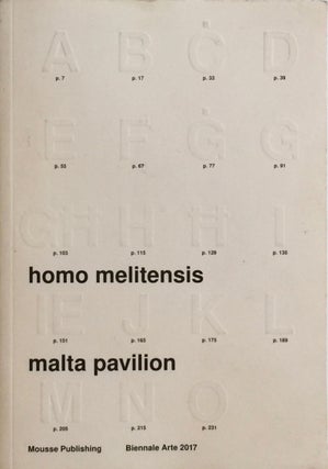 Item #012212 Homo Melitensis: An Incomplete Inventory in 19 Chapters. BETTINA HUTSCHEK, RAPHAEL...