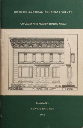 Item #012276 Historic American Buildings Survey: Chicago and Nearby Illinois Areas. J. WILLIAM RUDD