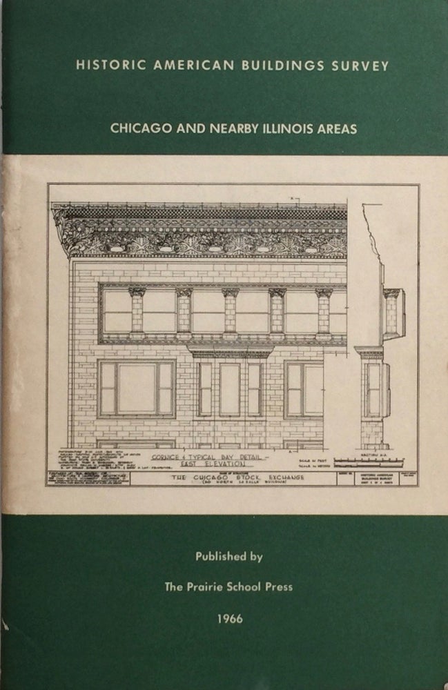 Item #012276 Historic American Buildings Survey: Chicago and Nearby Illinois Areas. J. WILLIAM RUDD.