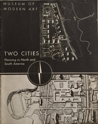 Item #012285 Two Cities: Planning in North and South America. ADA LOUISE HUXTABLE, SUSANNE...