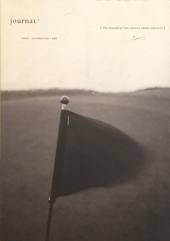 Item #012287 The Journal of the Shivas Irons Society No. 2: Golf Literature Art. WILL MCCULLOCH.