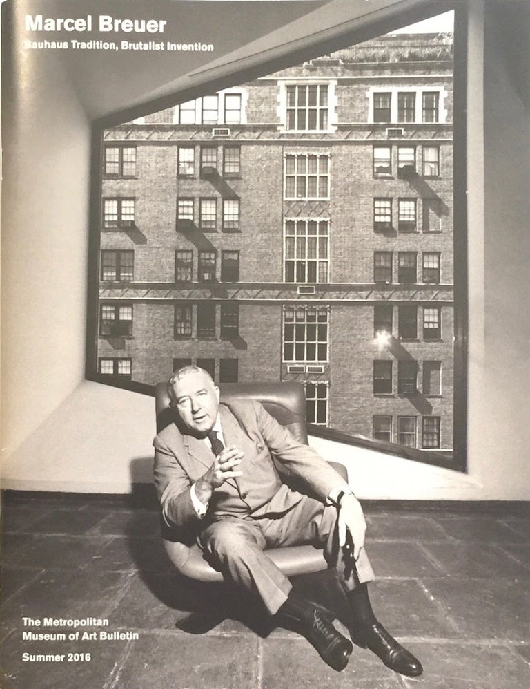 Item #012292 Marcel Breuer: Bauhaus Tradition, Brutalist Invention. BARRY BERGDOLL.
