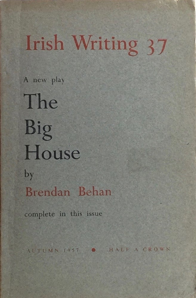 Item #012320 The Big House ( in Irish Writing 37). BRENDAN BEHAN, S. J. ed. WHITE.