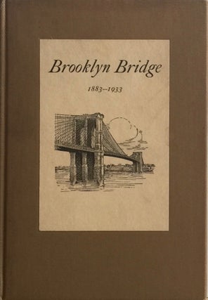 Item #012435 Brooklyn Bridge: 1883-1933. CITY OF NEW YORK DEPARTMENT OF PLANT AND STRUCTURES