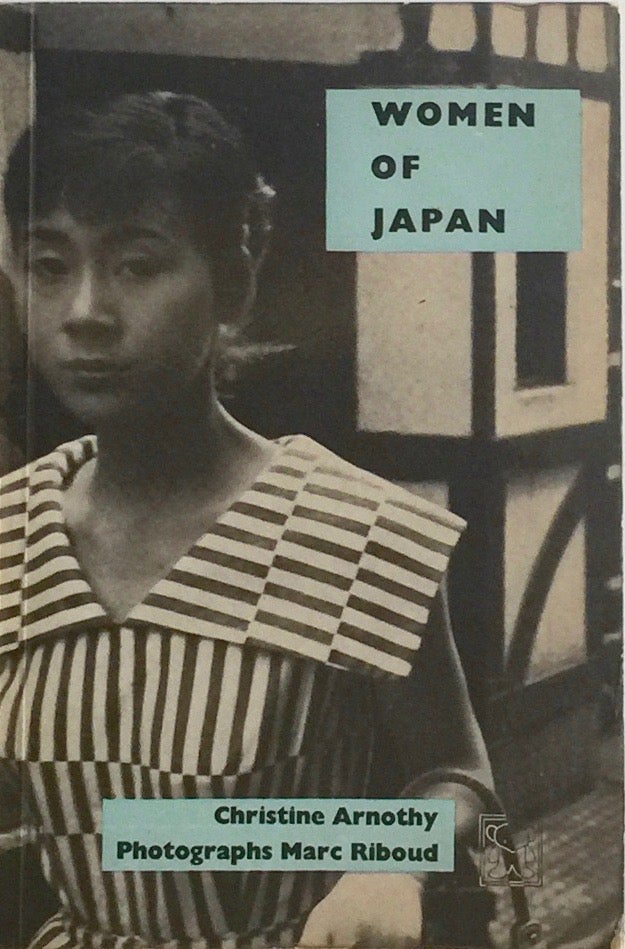 Item #012445 Women of Japan. CHISTINE ARNOTHY, MARC R.