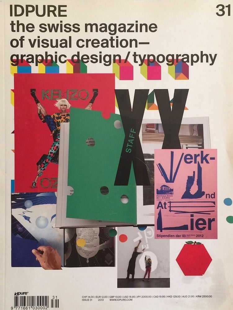Item #012448 IDPURE the Swiss Magazine of Visual Creation---Graphic Design / Typography No. 31 2013. THIERRY HAUSERMANN.