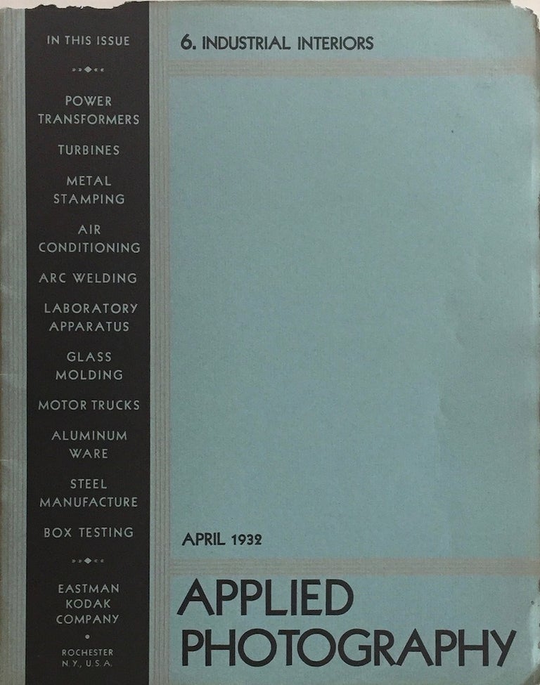 Item #012463 Applied Photography April 1932: Industrial Interiors. EASTMAN KODAK.