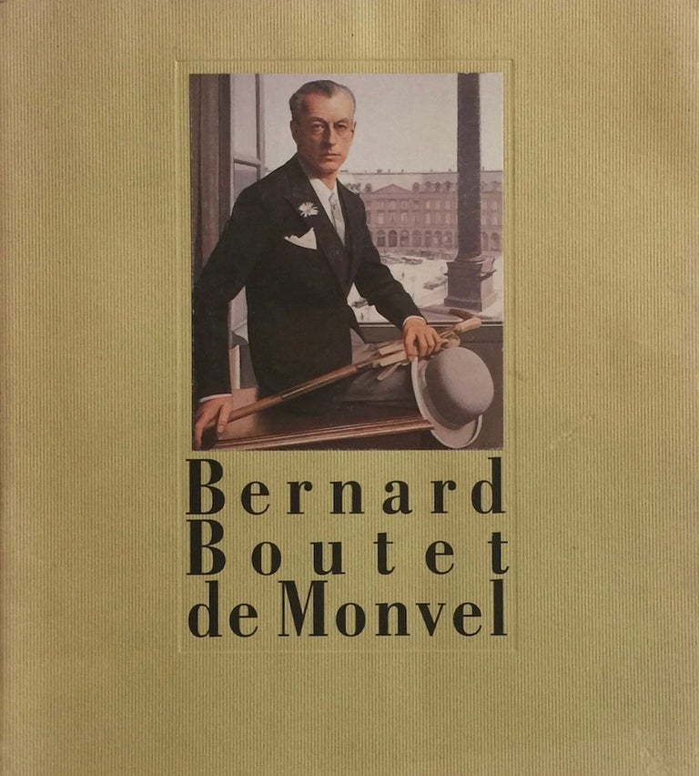 Item #012486 Bernard Boutet de Monvel: Paris, Morroco, New York. BERNARD BOUTET DE MONVEL.