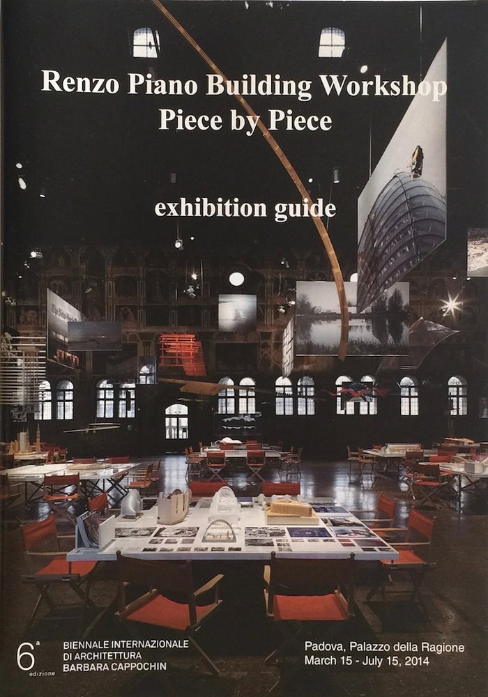 Item #012549 Showing Architecture: Piece by Piece. RENZO PIANO.